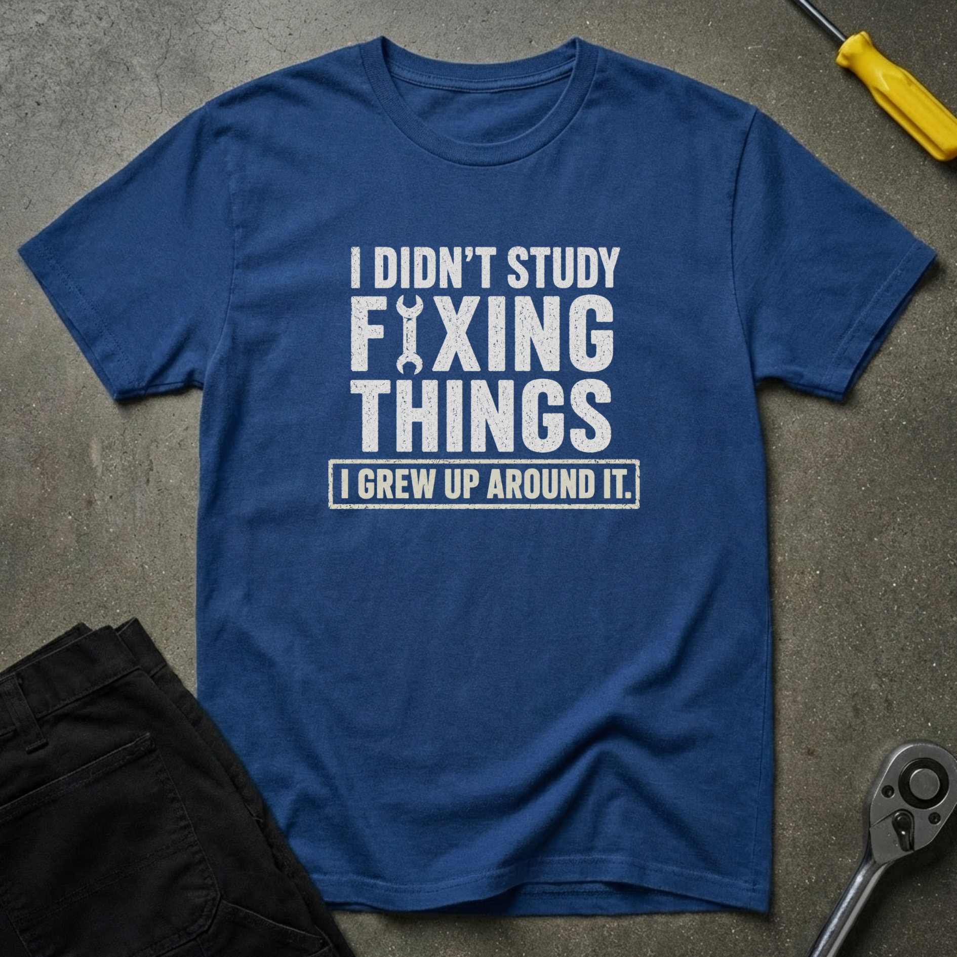 I Didn't Study Fixing T-Shirt
