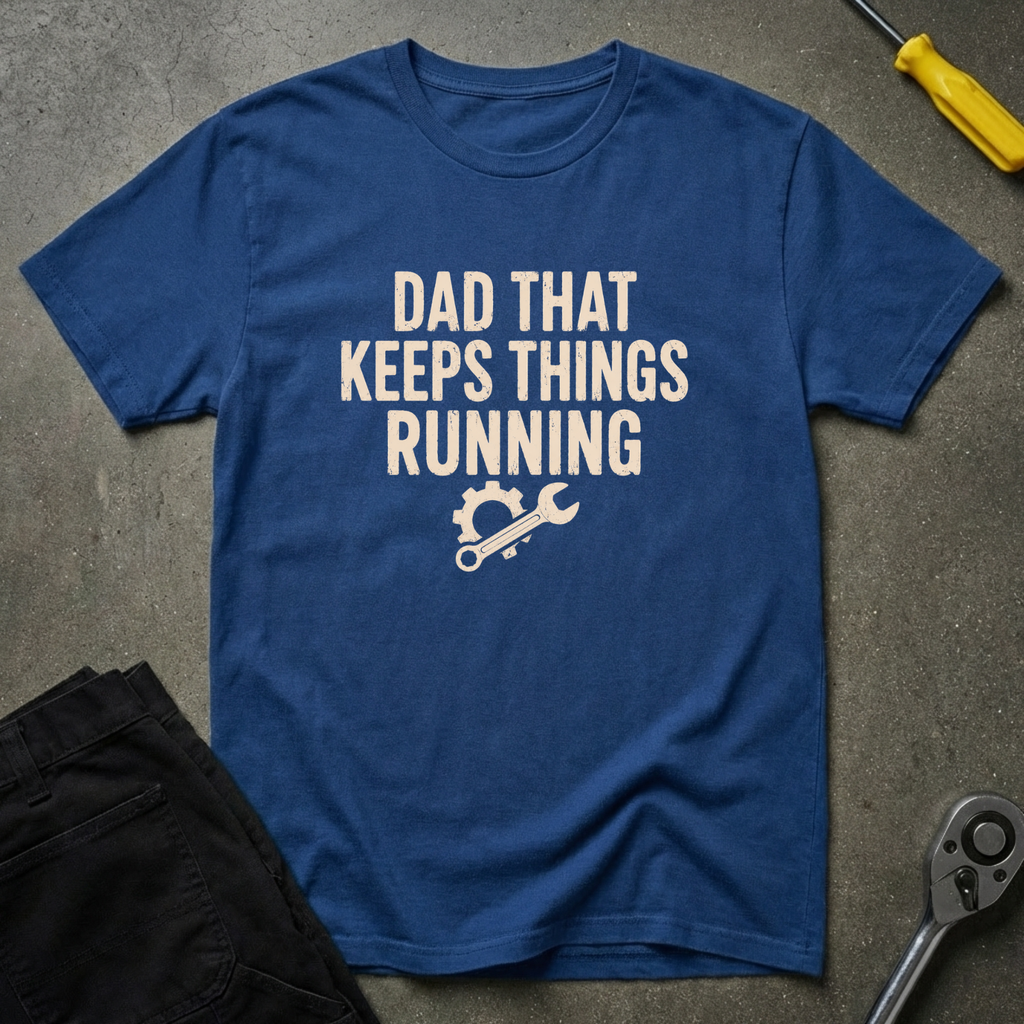 Dad That Keeps T-Shirt