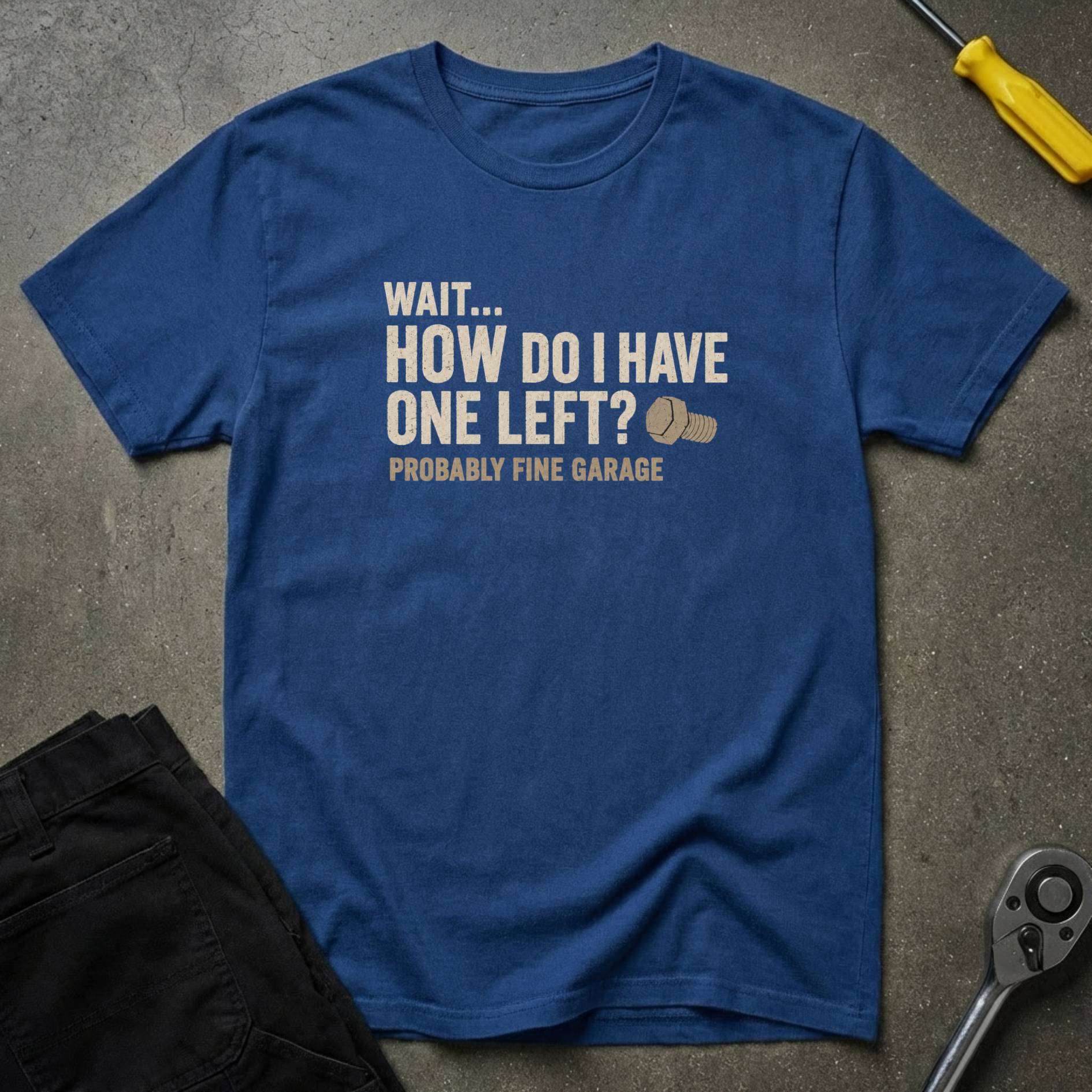 Wait...How T-Shirt