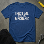 Trust Me I'm T-Shirt