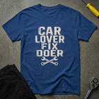 Car Lover Fix T-Shirt