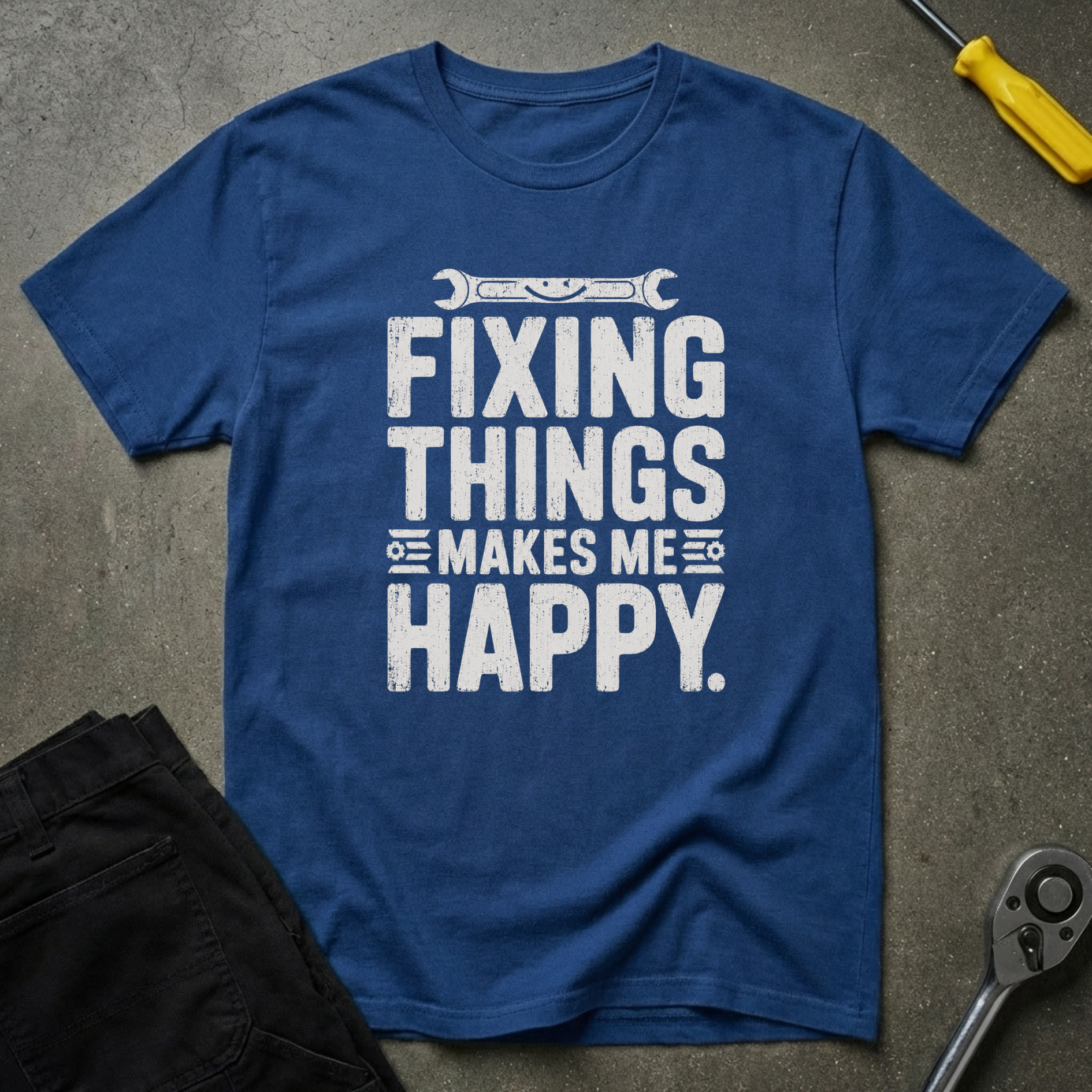 Fixing Things Makes T-Shirt