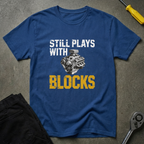 Still Plays With T-Shirt