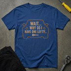 Wait... T-Shirt