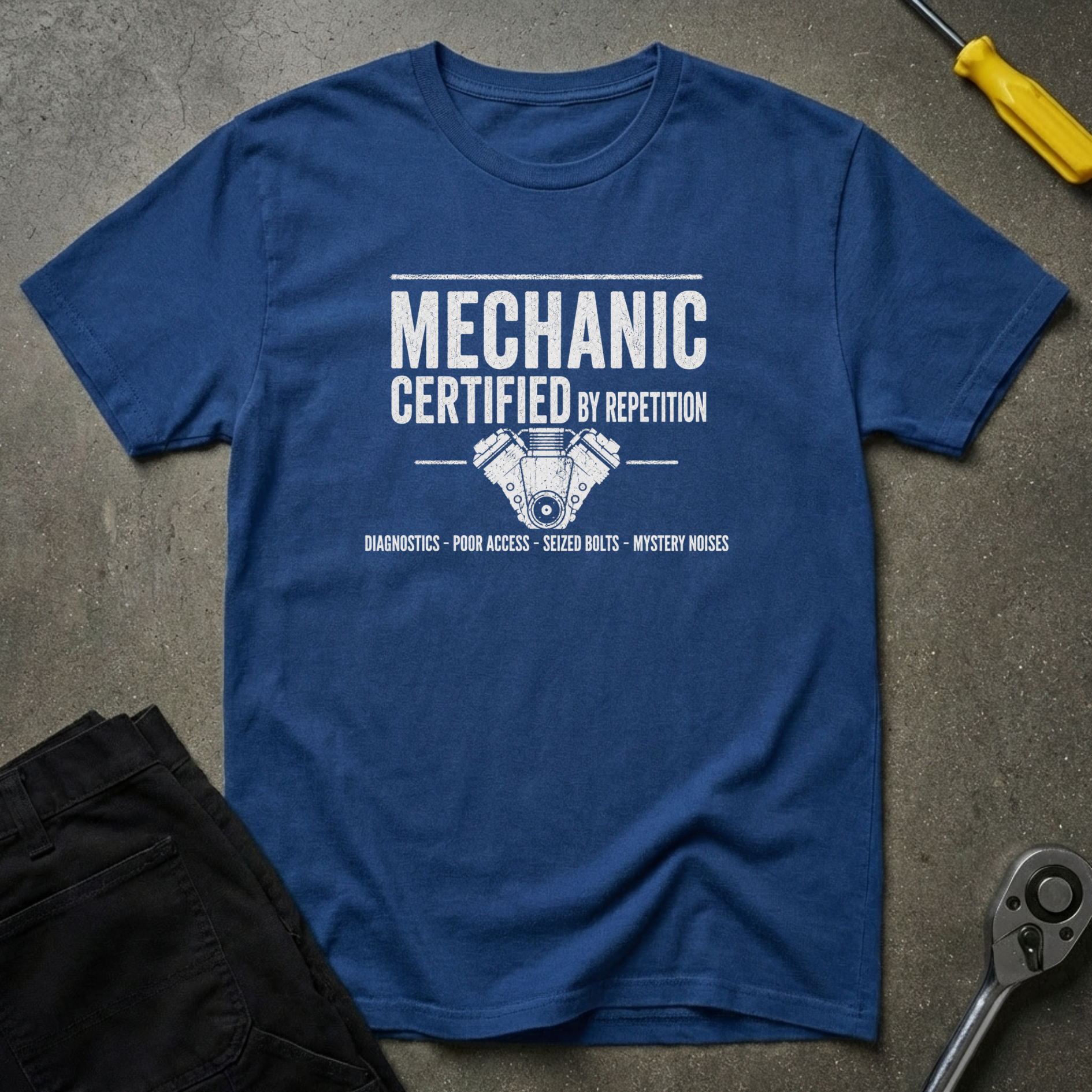 Mechanic-Certified By T-Shirt