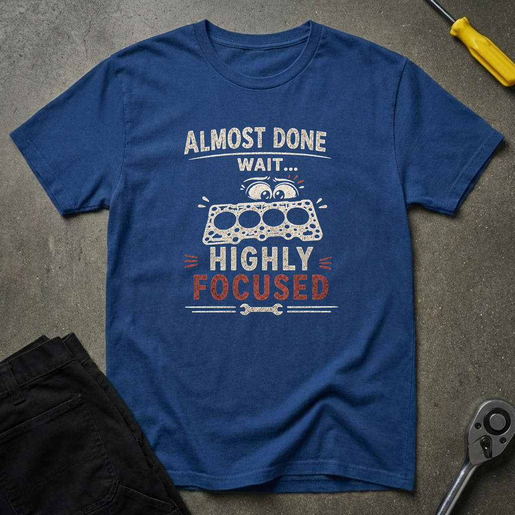 Highly Focused T-Shirt