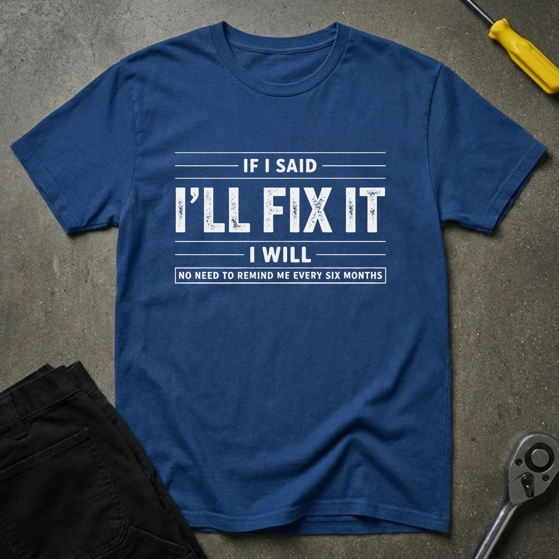 If I Said T-Shirt