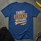 Fairly Decent... T-Shirt