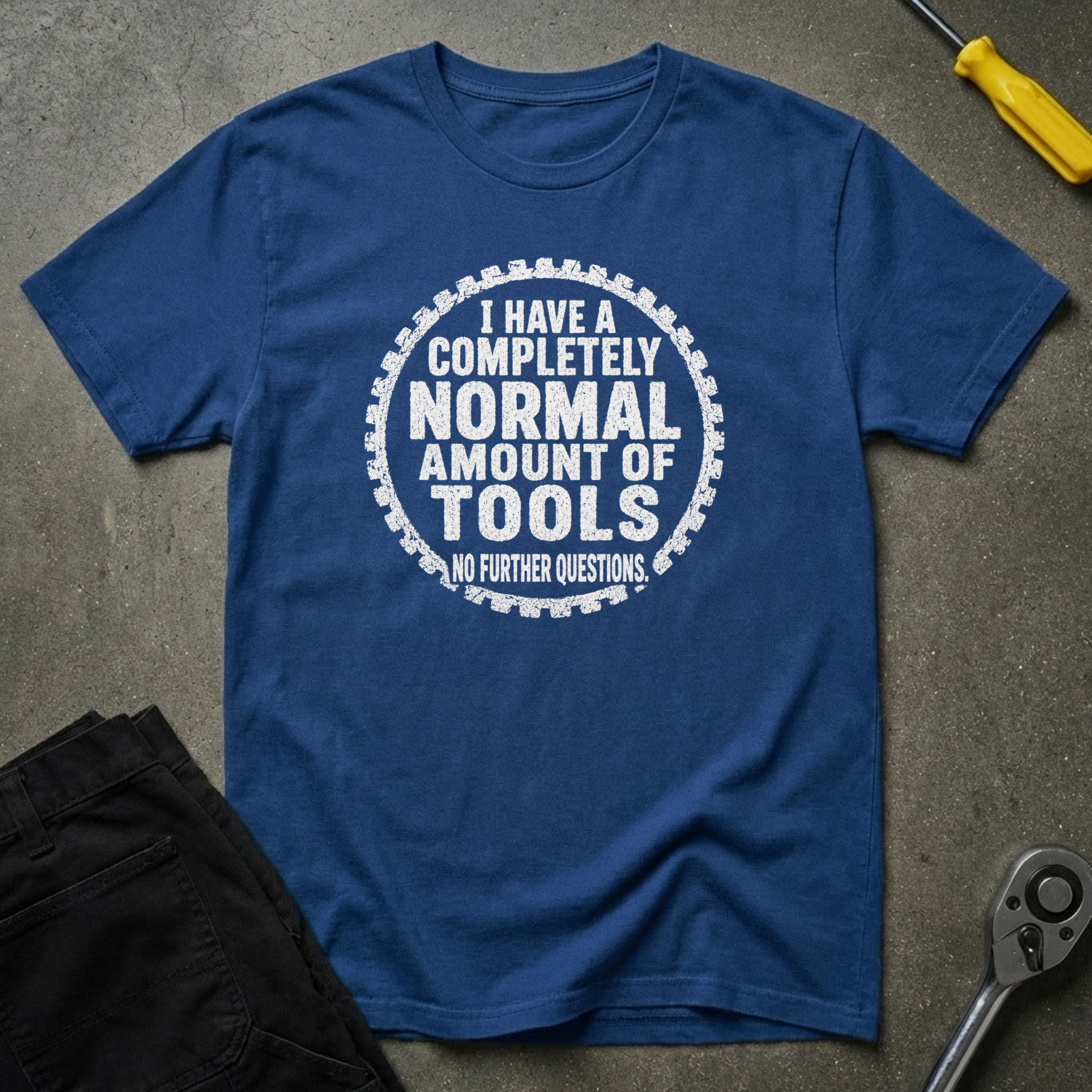 I Have A Completely T-Shirt