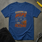 Hope And Octane T-Shirt