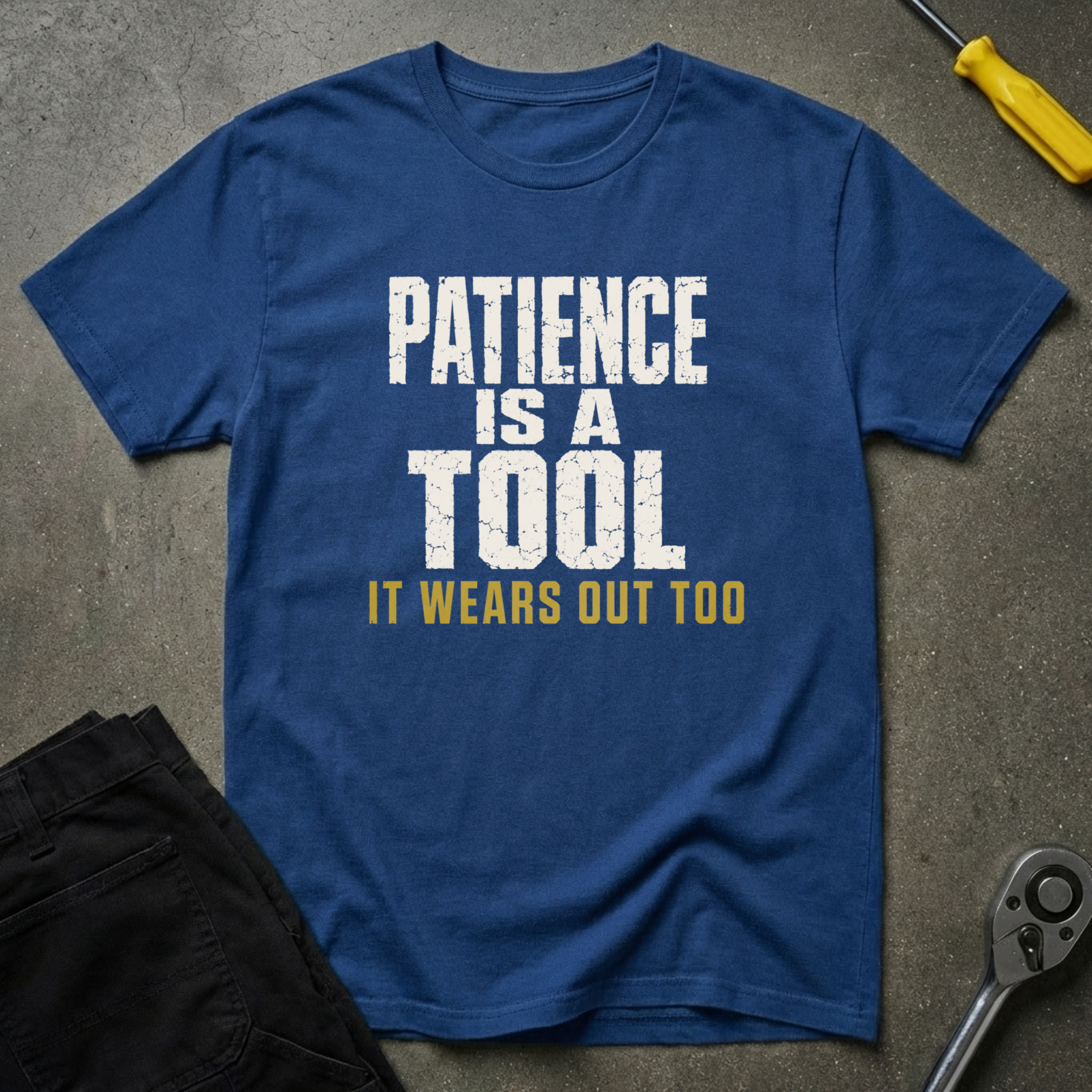 Patience Is A Tool T-Shirt