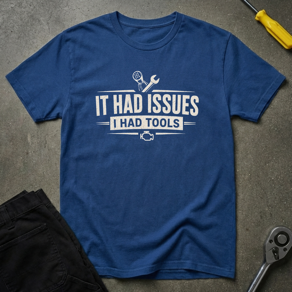 It Had Issues T-Shirt