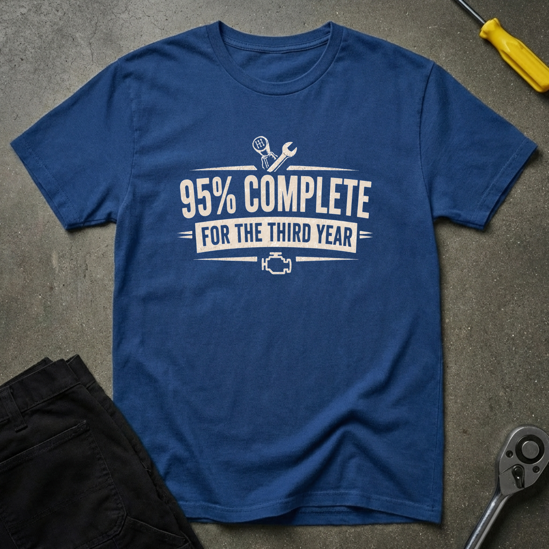 95% Completed T-Shirt