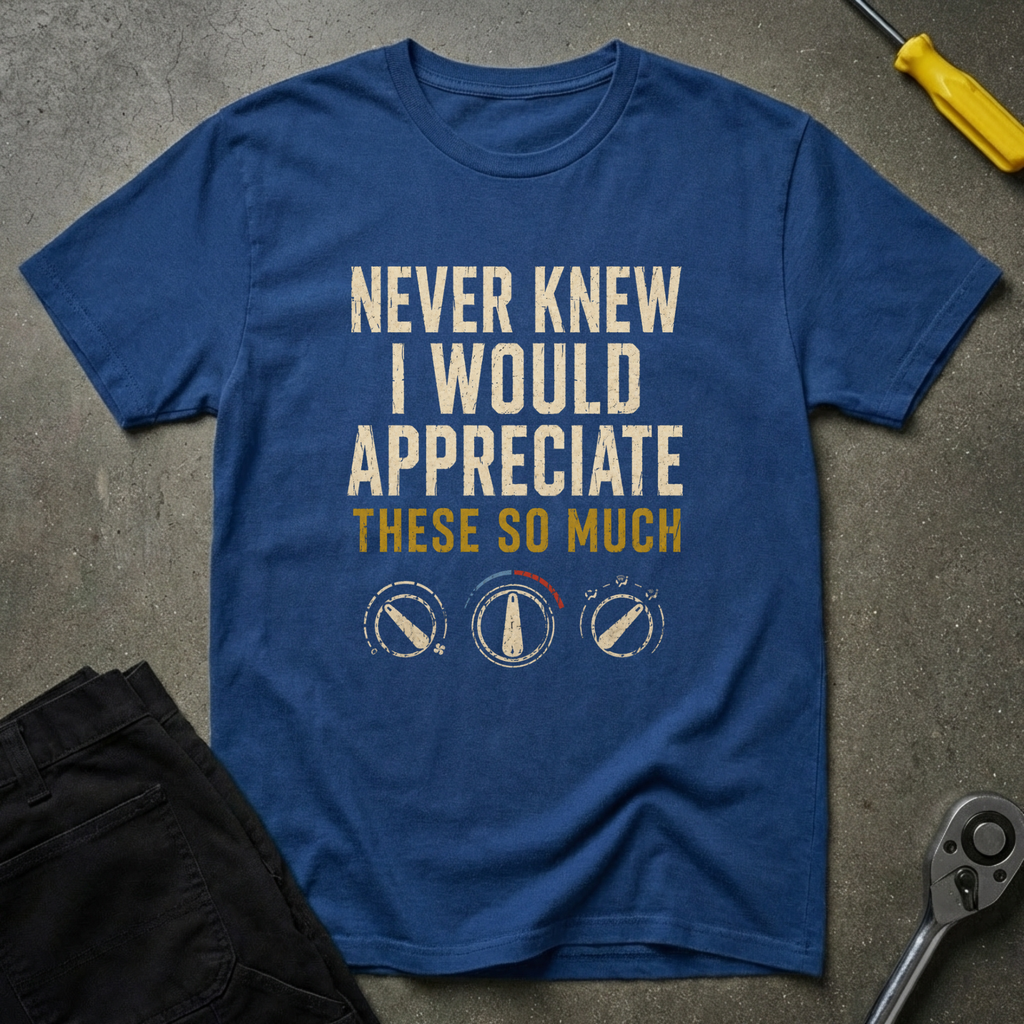 Never Knew T-Shirt