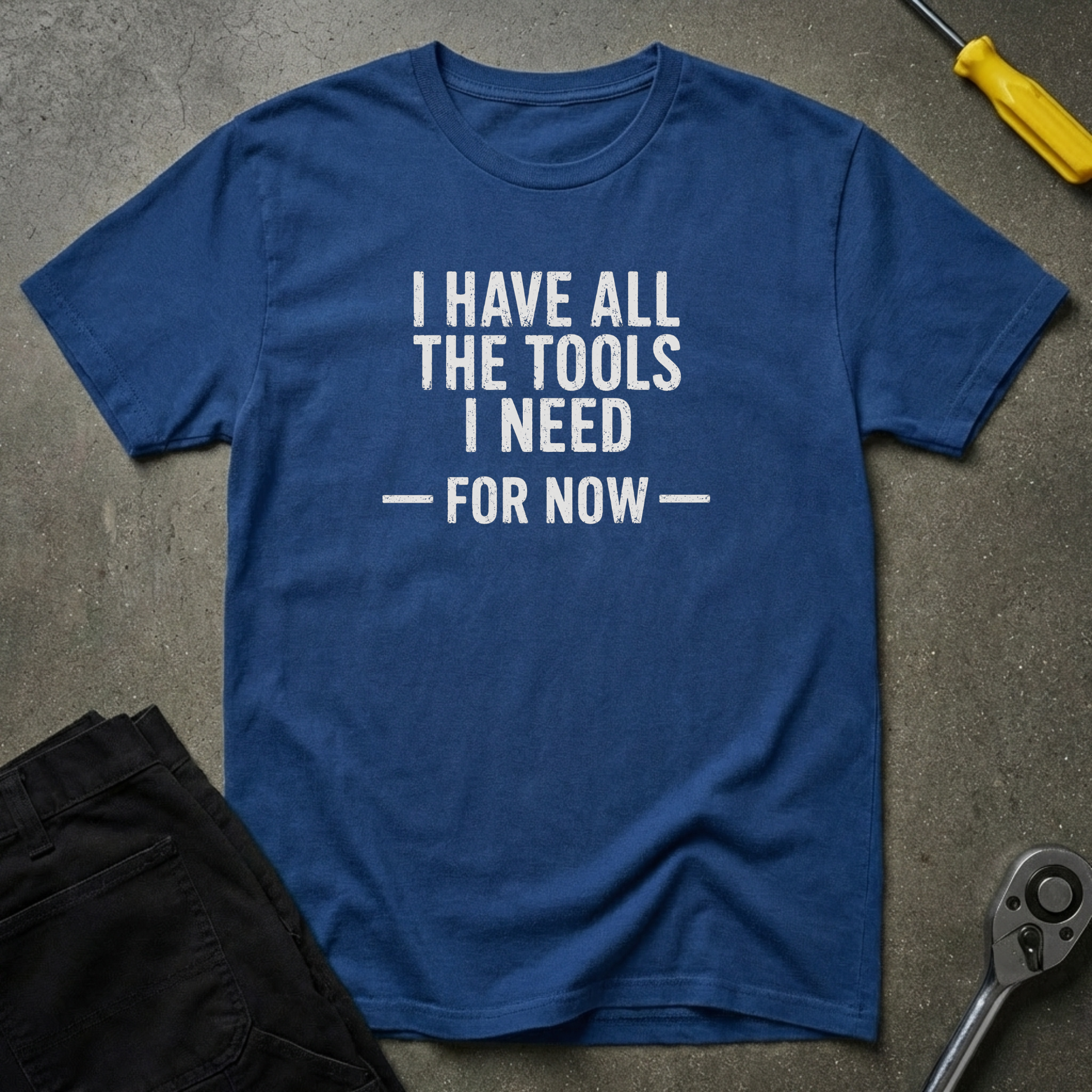 I Have All T-Shirt