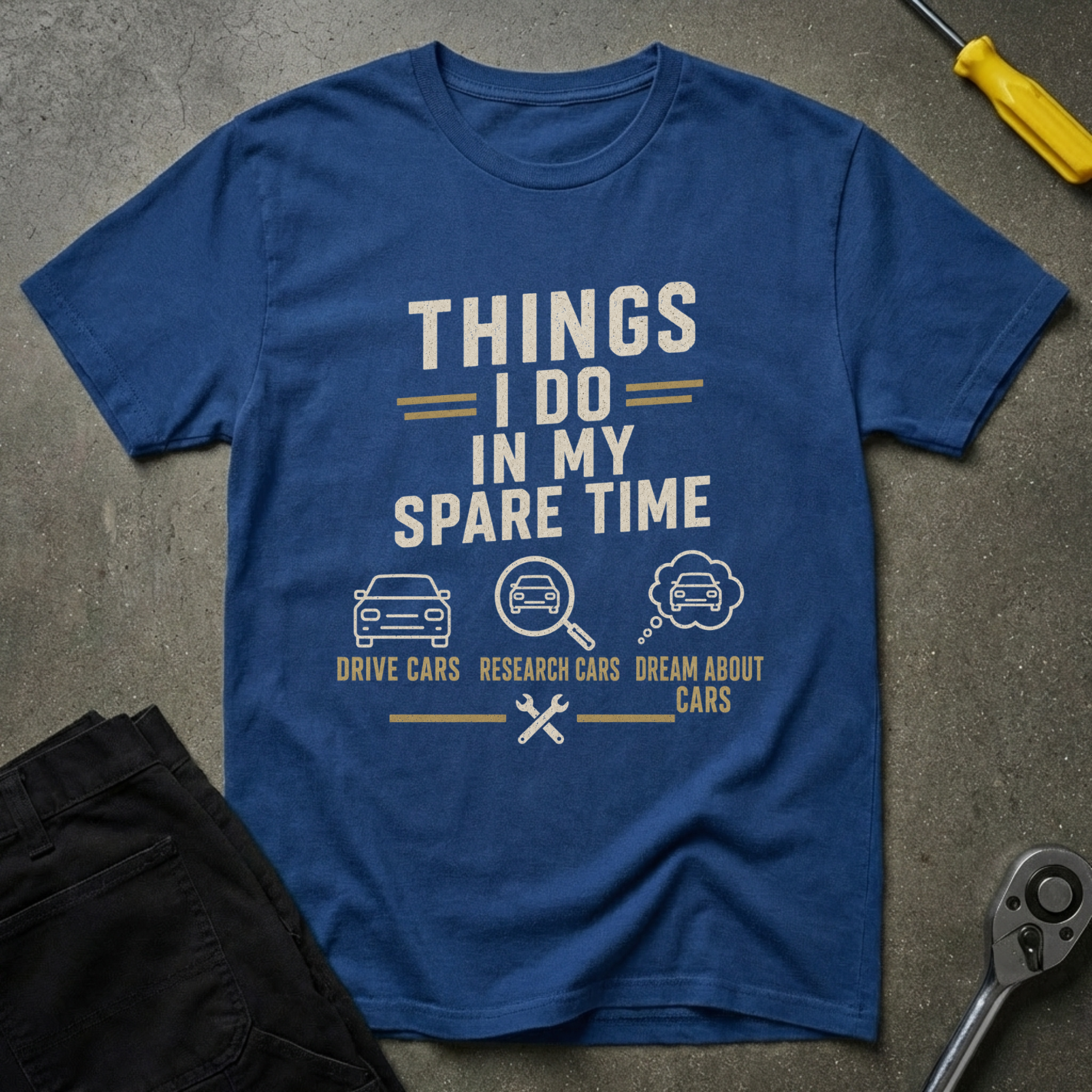 Things I Do T-Shirt