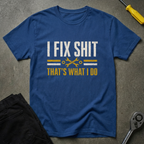 That's What I Do T-Shirt
