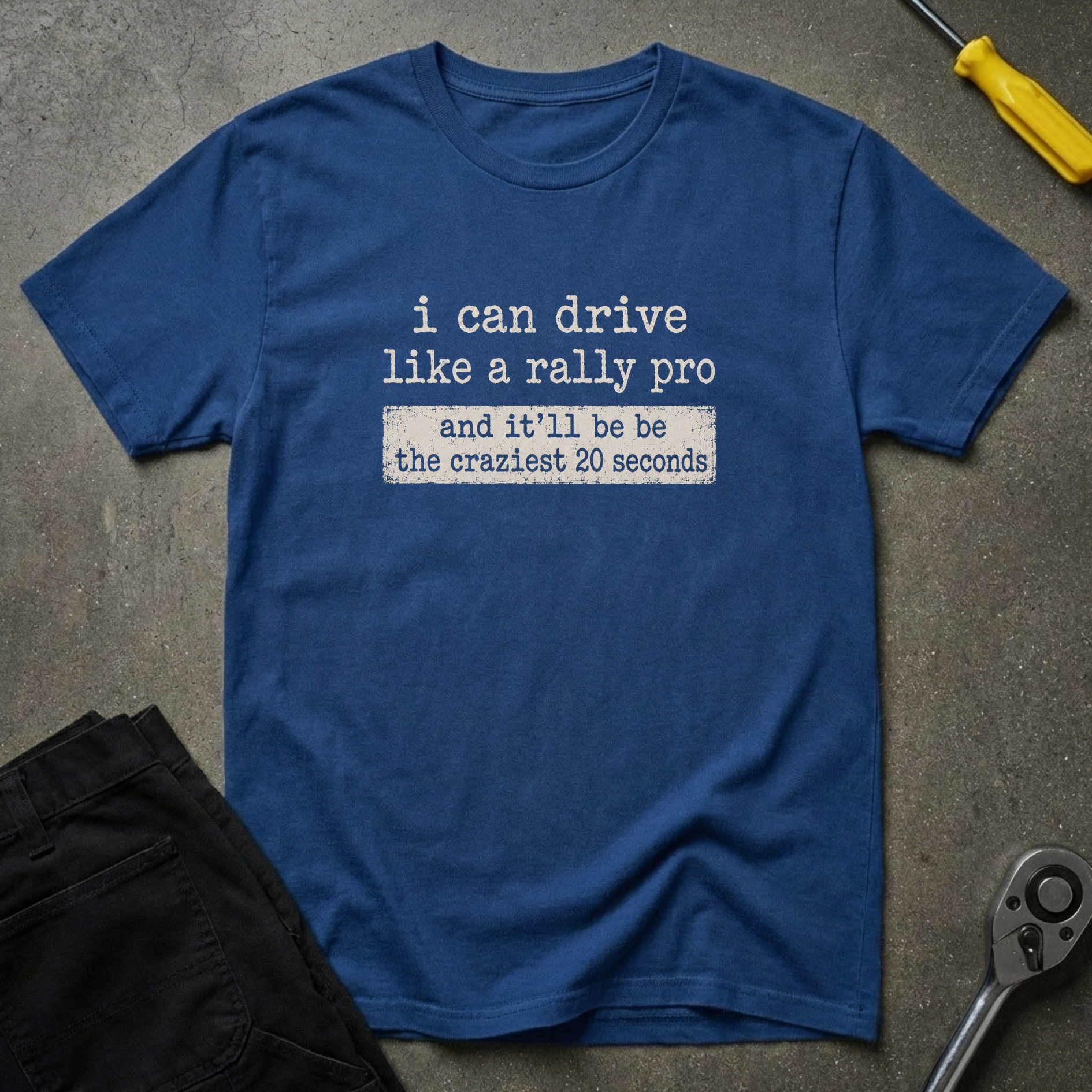I Can Drive T-Shirt