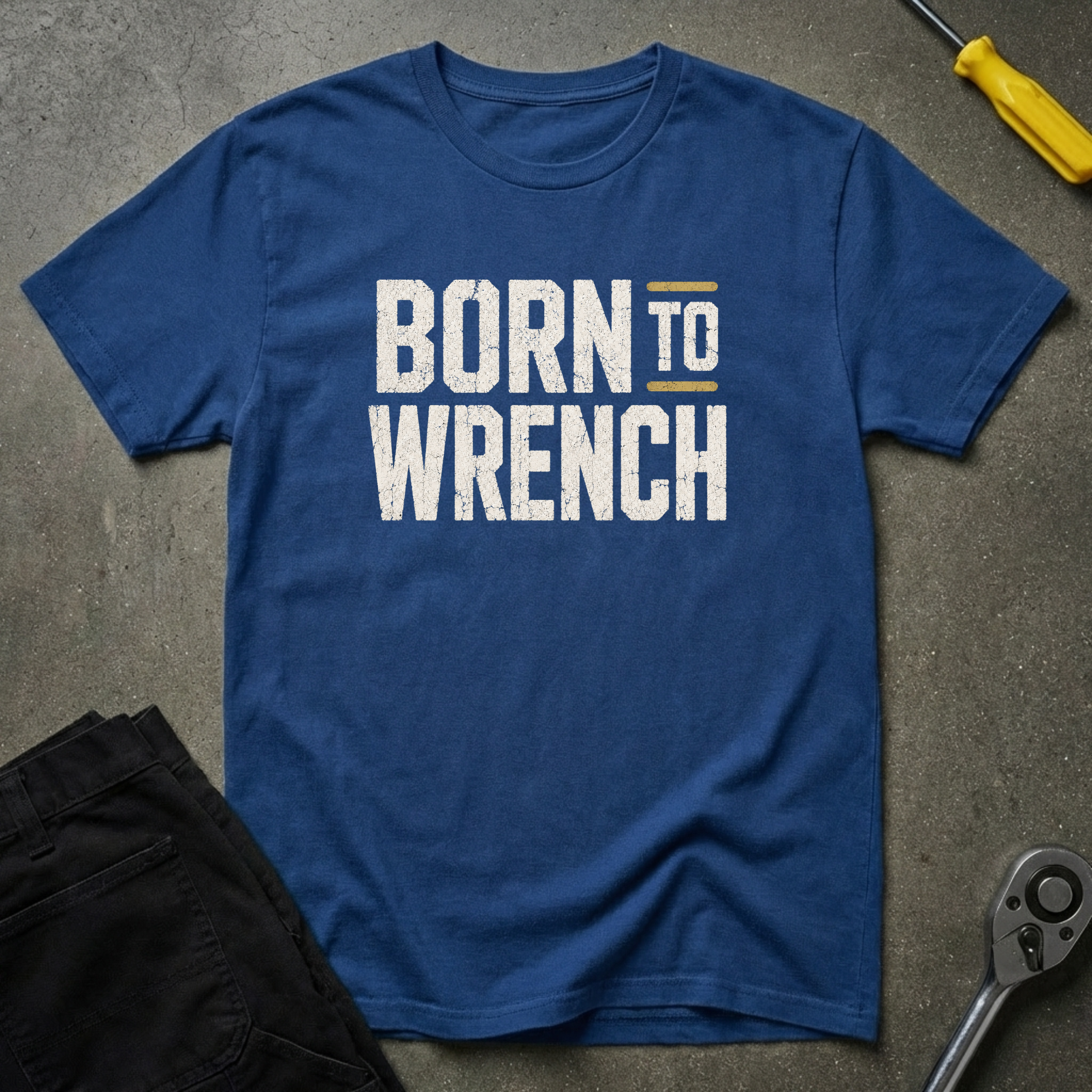 Born To Wrench T-Shirt