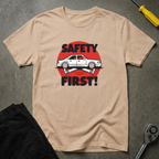 Safety First T-Shirt