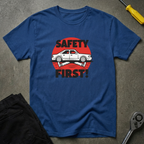 Safety First T-Shirt