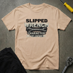 Slipped Wrench S T-Shirt
