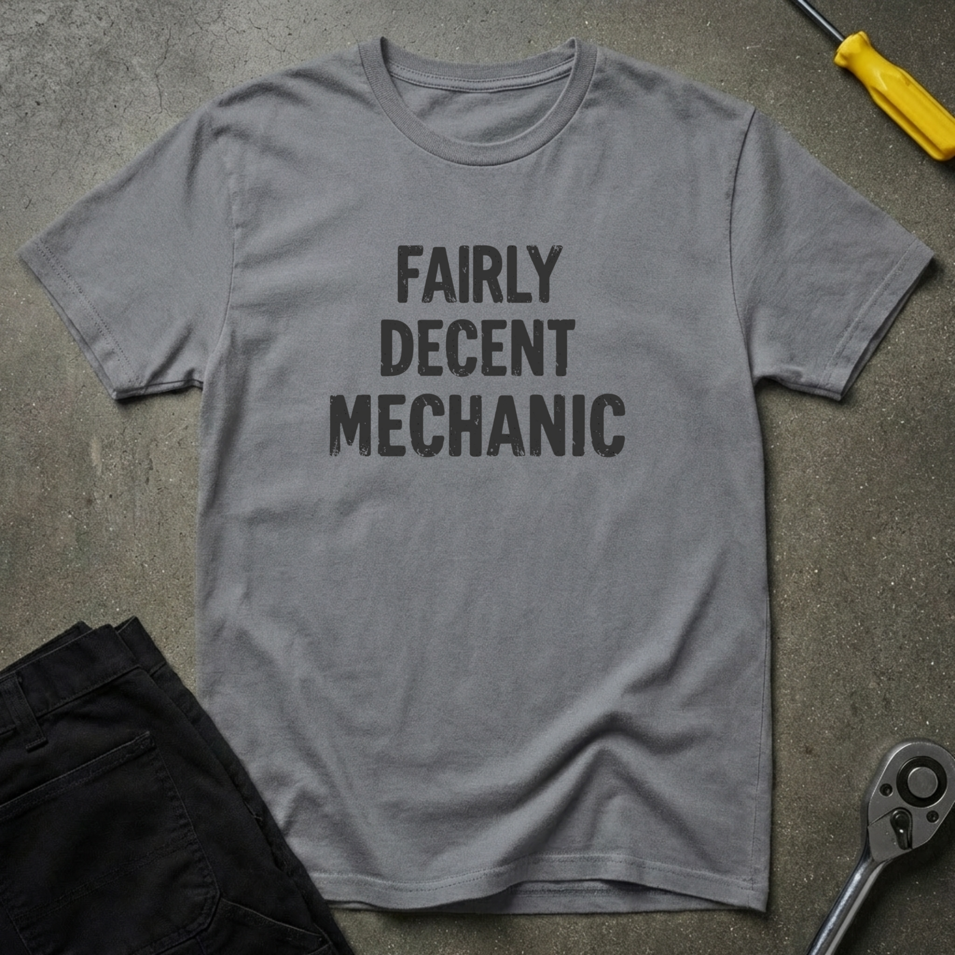 Fairly Decent-B T-Shirt