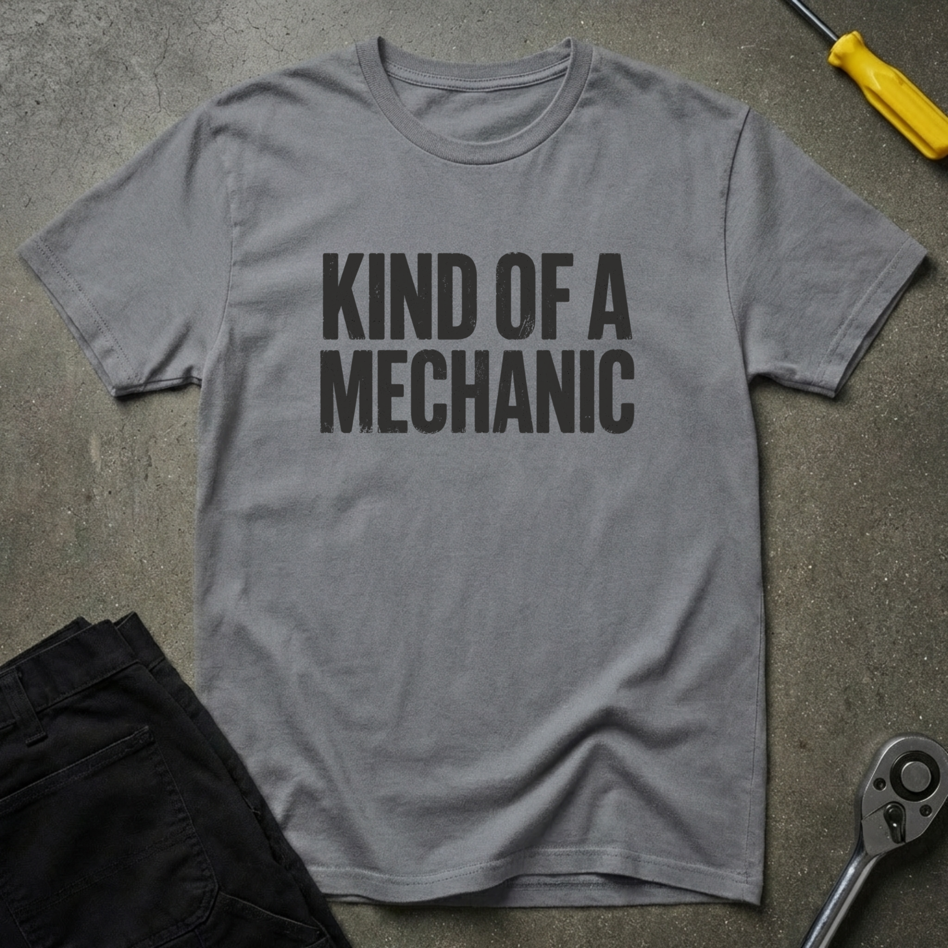 Kind-Of-A T-Shirt
