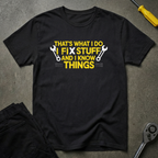 That's What I Do T-Shirt