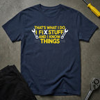 That's What I Do T-Shirt