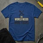 The World Needs... T-Shirt
