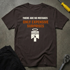 Expensive Surprises T-Shirt