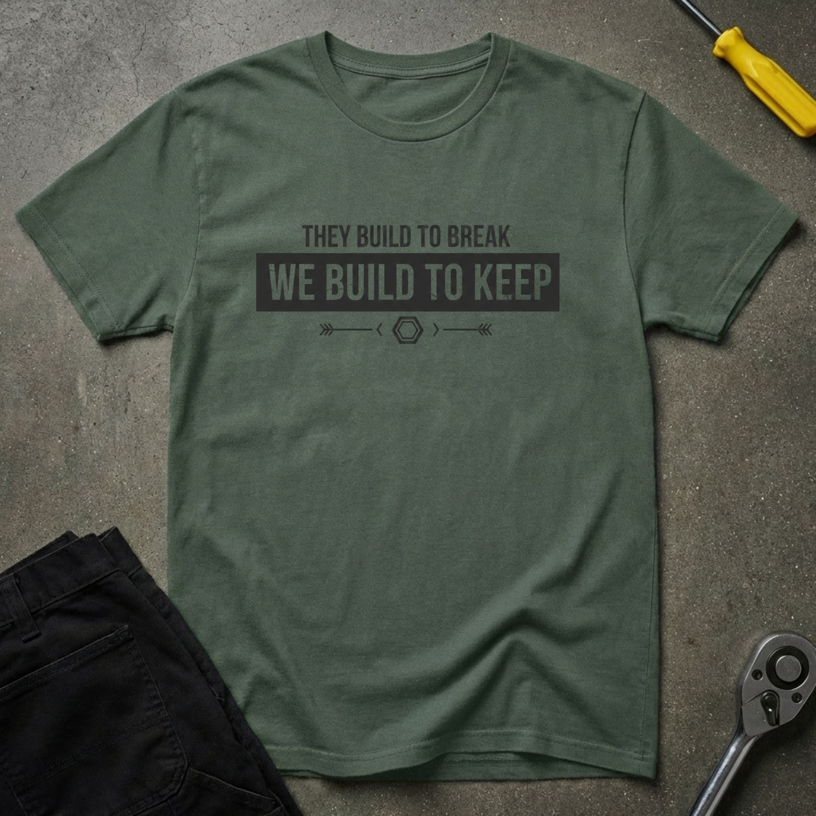 We Build To Keep T-Shirt