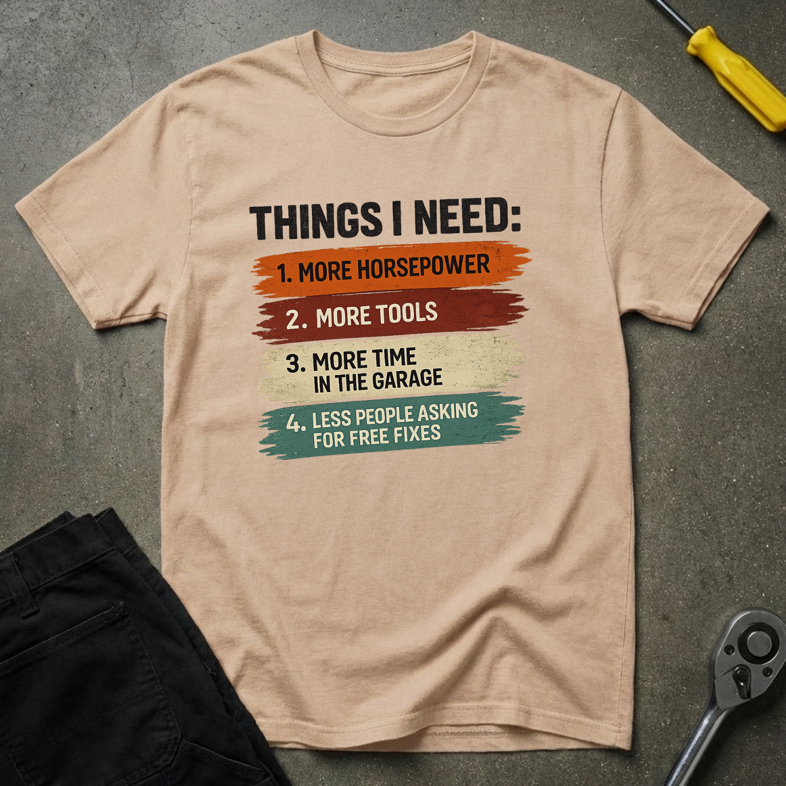 Things I Need T-Shirt