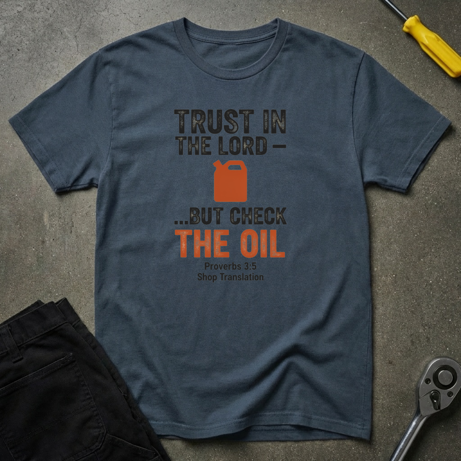 Trust In The T-Shirt