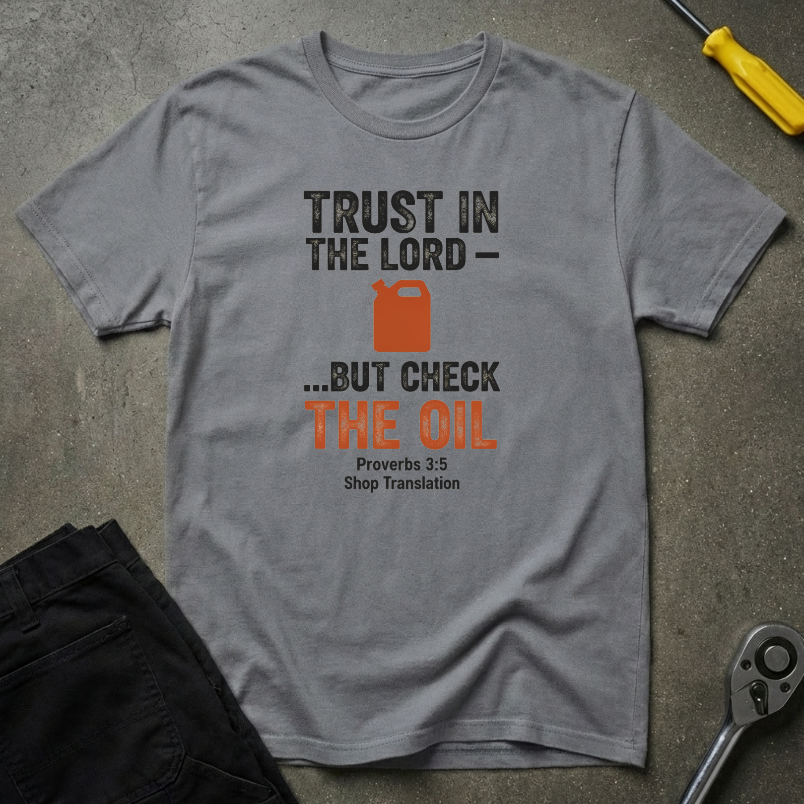 Trust In The T-Shirt