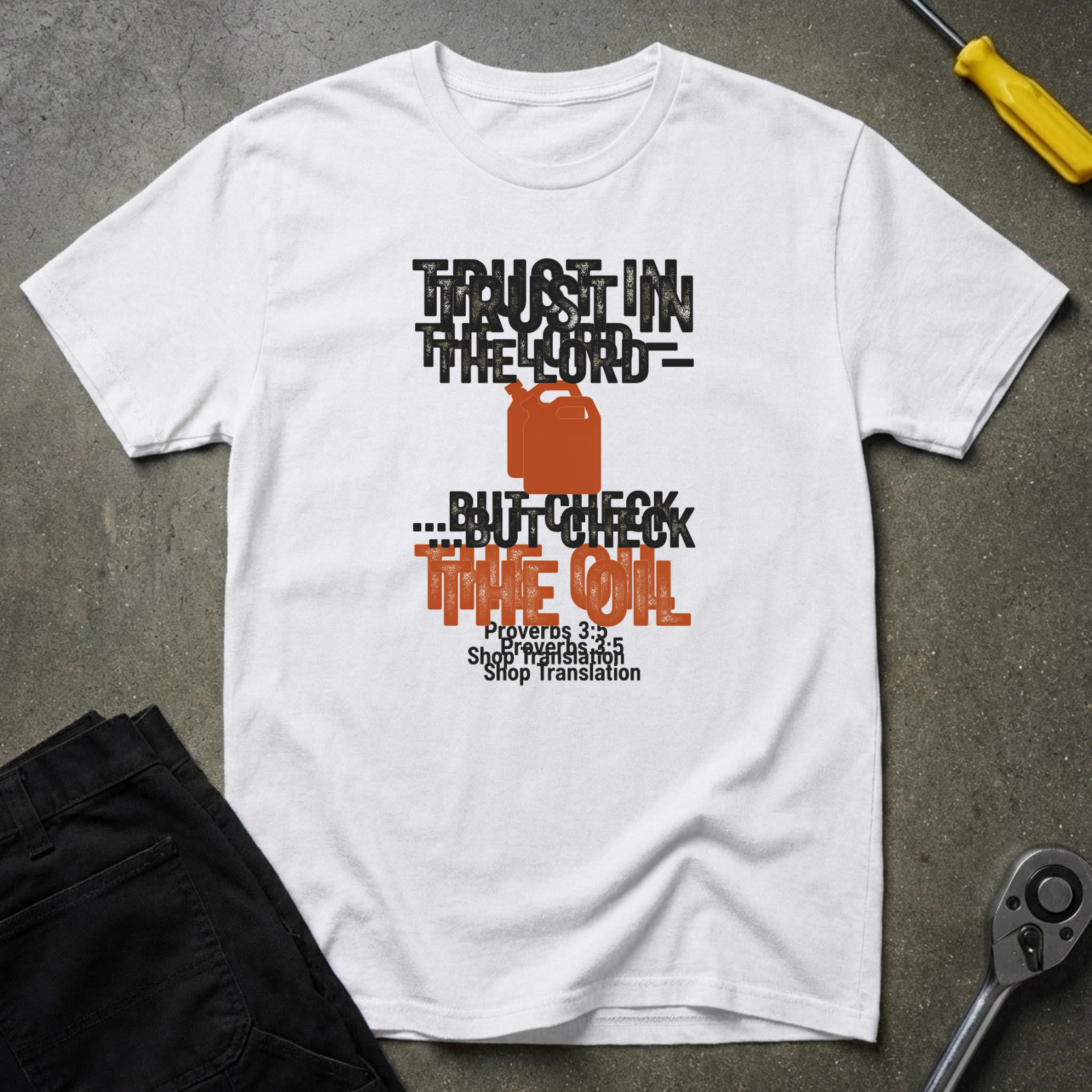 Trust In The T-Shirt