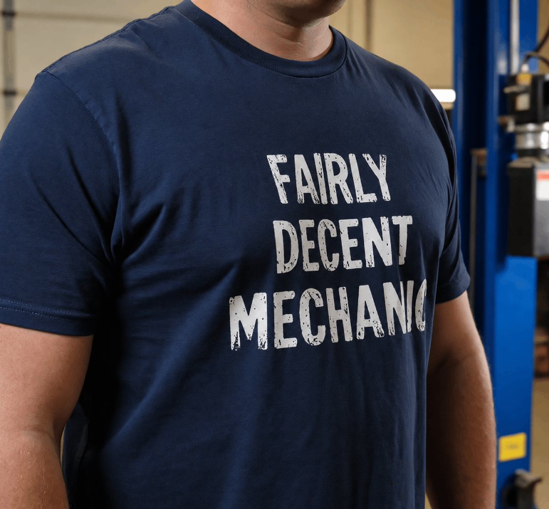 Fairly Decent Mechanic T-Shirt
