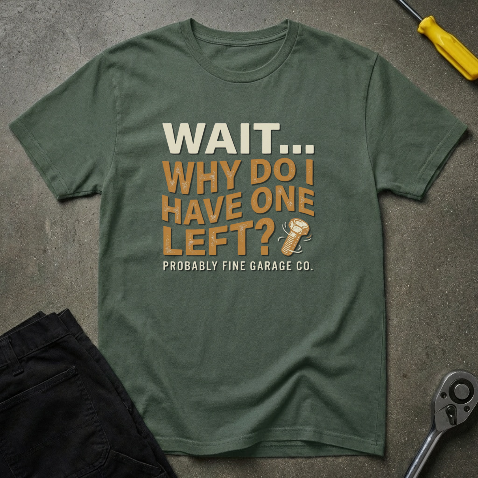 Wait..Why One Left T-Shirt