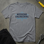 Weekend Engineering T-Shirt