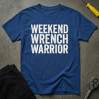 Weekend Wrench Warrior T-Shirt