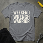 Weekend Wrench Warrior T-Shirt