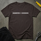 Diagnostics>Guesswork T-Shirt